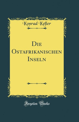 Die ostafrikanischen inseln - ostafrikanischen,
