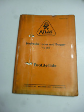 ATLAS  Hydraulik Lader u. Bagger Typ 602  Original Ersatzteilliste Juni 1959
