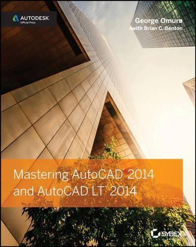 Mastering autocad 2014 and - mastering,