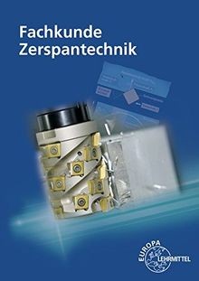 Fachkunde zerspantechnik von - fachkunde,