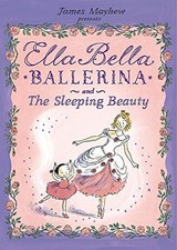Ella Bella Ballerina and the