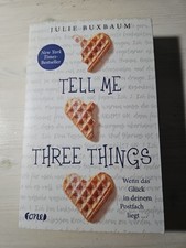 Tell me three things von Julie Buxbaum 