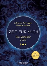 Das Mondjahr 2026 - Zeit für mich | Paungger, Johanna Poppe, Thomas | Kalender