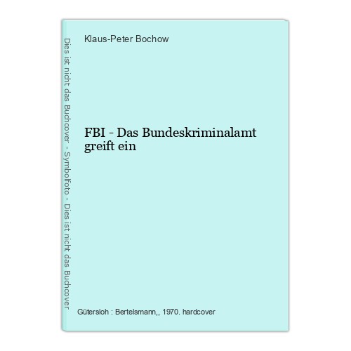 Fbi das bundeskriminalamt - fbi,