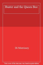 Buster and the Queen Bee,Di