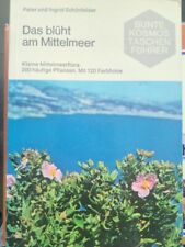 Das blüht am Mittelmeer