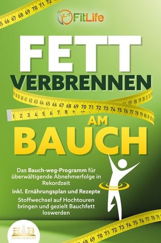 Fett verbrennen bauch das - verbrennen, bauch:
