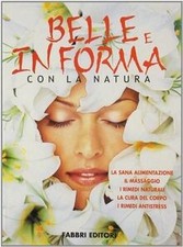 Belle e in forma con la natura