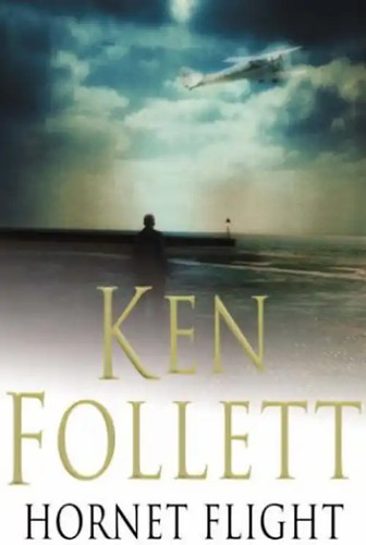 Hornet flight ken follett - flight,