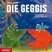 Die Geggis  von Mira Lobe |