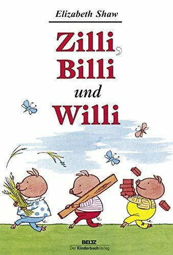 Zilli billi und willi guten - und, willi: