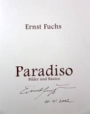 Ernst Fuchs: Paradiso - Bilder und Bauten, 1998. Signiert