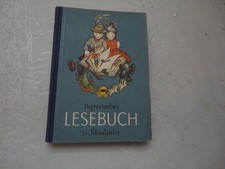 " Bayerisches Lesebuch "  2. Schuljahr 1954