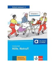 Hilfe, Notruf!: Unfall, Notaufnahme und Krankenhaus. Buch + Online-Angebot, Chri