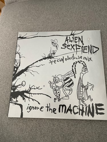 Alien sex fiend ignore the - alien,