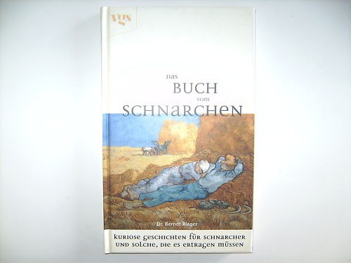 Das buch vom schnarchen - vom, berndt