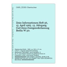 Zeiss Informationen Heft 56, 15. April 1965. 13.  CARL ZEISS Oberkochen  (Hrsg.