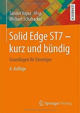 Solid Edge ST7 - kurz und