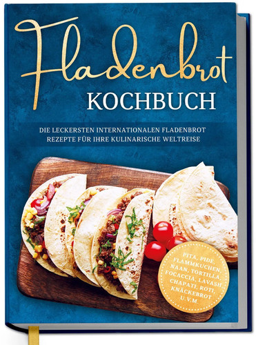 Fladenbrot kochbuch die - fladenbrot,