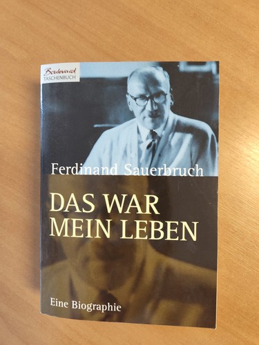 Ferdinand sauerbruch das - sauerbruch, war