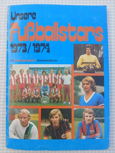 Unsere fussballstars 1973 - unsere, 1973/74