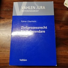 Rainer Oberheim - Zivilprozessrecht für Referendare - 9. Auflage