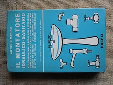 Der hydraulische Monteur - Sanitär - Antonio Marino - HOEPLI 1965 