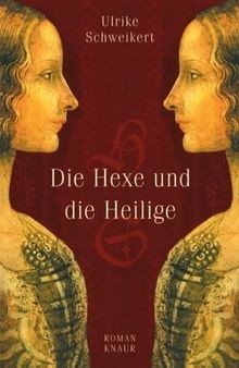 Die hexe und heilige - und,