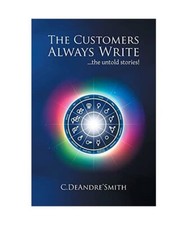 The Customers Always Write, C. Deandre' Smith