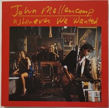 John Mellencamp - Whenever we wanted (CD, 1991)
