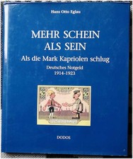 Mehr Schein als sein : als die Mark Kapriolen schlug ; deutsches Notgeld, 1914 -