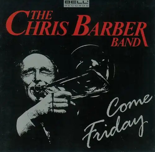 Chris barber come friday - chris,