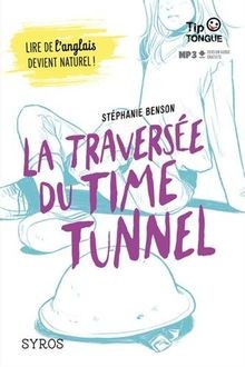 Traversée time tunnel - time,
