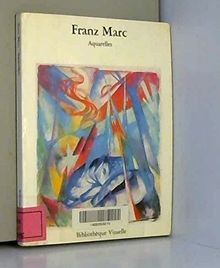 Franz marc aquarelles - marc,, von