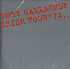Rory Gallagher – Irish Tour '74 (CD-Album UMC 5797707) Neu & OVP 2018