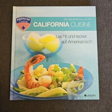 California Cuisine - Leicht und lecker auf Amerikanisch- Low Fat- Kochbuch - NEU