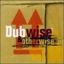 Dubwise and otherwise vol - dubwise,