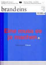 brand eins - Heft 10 - Oktober 2022 - Eine muss es ja machen 