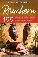 199 leckere räucher rezepte - leckere, räucher-rezepte