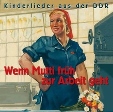 Wenn mutti früh - zur, arbeit