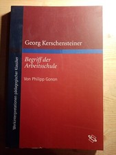 WBG Interpretation Pädagogischer Klassiker Philipp Gonon   Georg Kerschensteiner