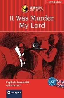Was murder my lord - it,