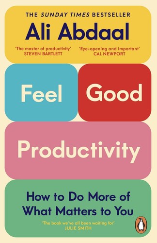 Feel good productivity - feel-good, how
