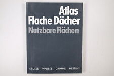 77702 Hans-Busso von Busse ATLAS FLACHE DÄCHER Nutzbare Flächen