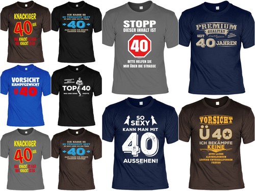 Shirt geburtstag - t-shirt, 40.geburtstag