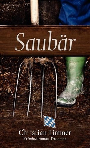 Saubär kriminalroman limmer - saubär:,