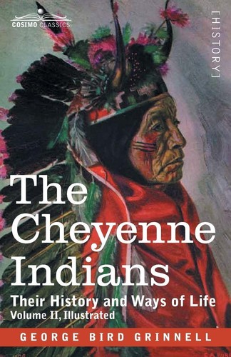 The cheyenne indians - the, george