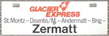 Zuglaufschild Glacier Express - Kunststoff - Zermatt/Brig/Andermatt/St. Moritz