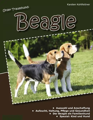Unser traumhund beagle - unser, traumhund: