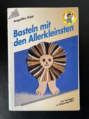 Basteln mit den - , allerkleinsten